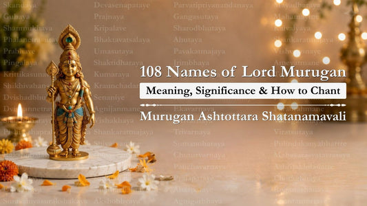 108 Names of Lord Murugan - Ashtottara Shatanamavali 