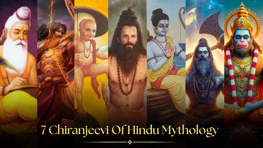 7 Chiranjeevi Name: The Immortal Beings of Hindu Mythology